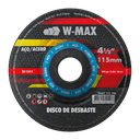 Disco de Desbaste W-MAX 180 x 6 x 22,23 - 7 Pulgadas